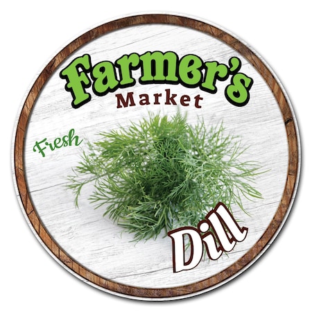 Farmers Market Dill Circle Corrugated Plastic Sign